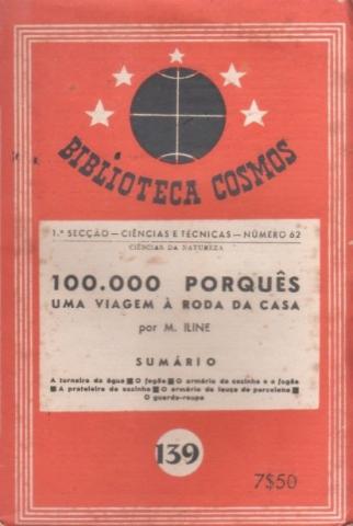 100.000 Porquês - Uma Viagem à Roda da Casa